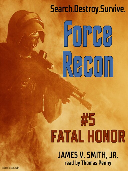 Title details for Fatal Honor by James V. Smith - Available